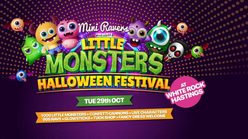 Mini Ravers presents Little Monsters Halloween Festival Hastings