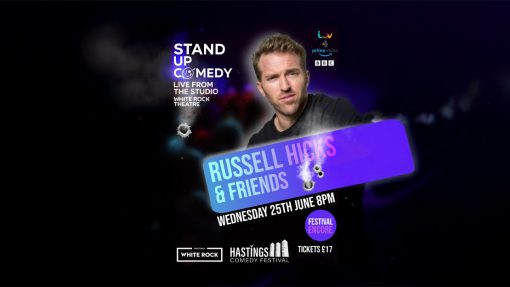 Russell Hicks &amp; Friends - Hastings Comedy Festival Encore